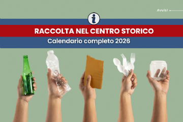 Raccolta nel centro storico - calendario 2026